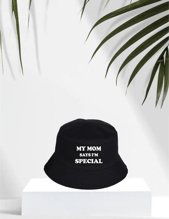 My Mom Says I'm Special Hat
